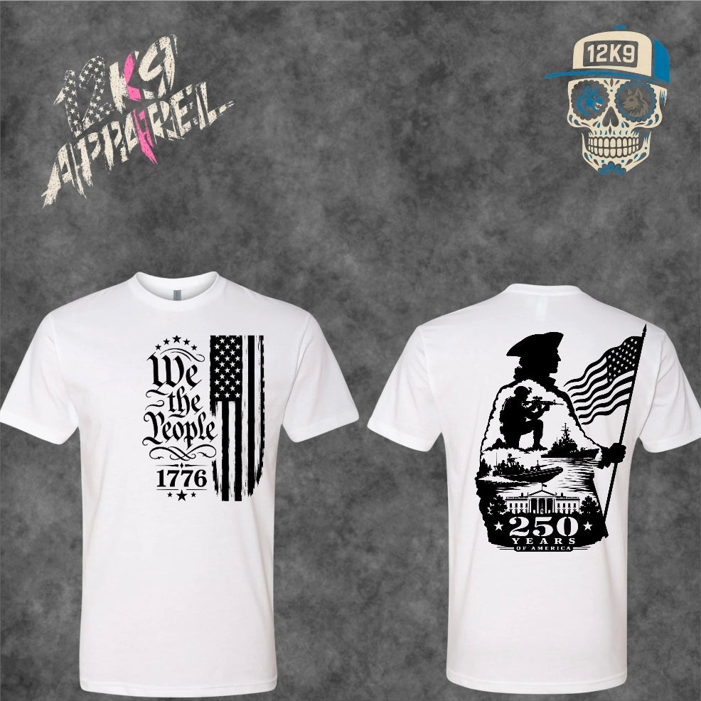 12K9APPAREL- 250 years of freedom
