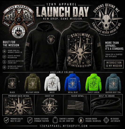 12K9APPAREL - Statewide Interdiction Hoodie