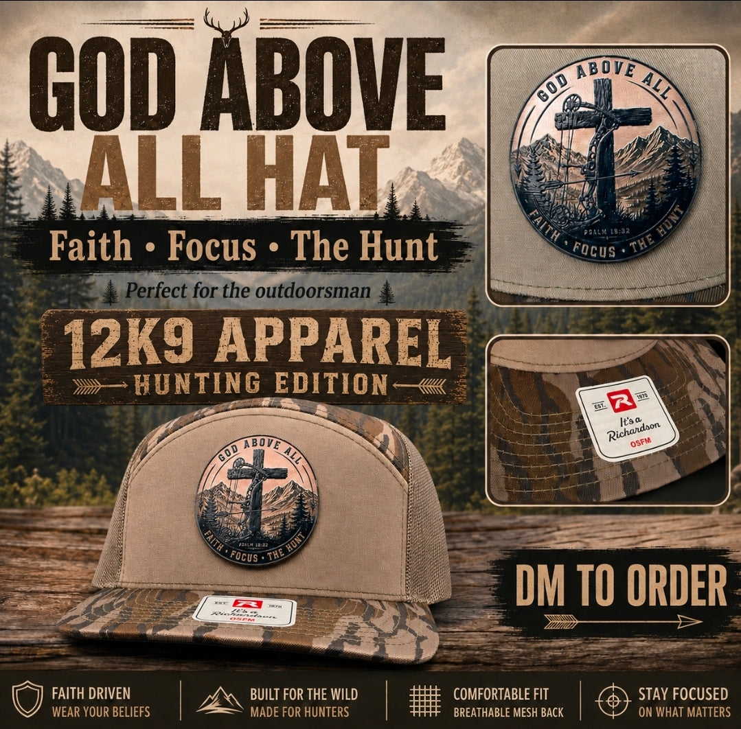 12K9APPAREL- God Above All Hunting hat