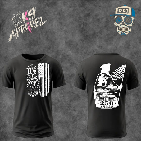 12K9APPAREL- 250 years of freedom